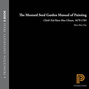 The Mustard Seed Garden Manual of Painting 