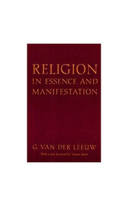 Religion in Essence and Manifestation 