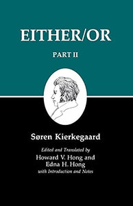 Kierkegaard's Writings IV, Part II 