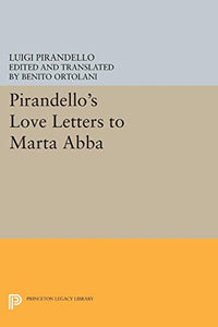 Pirandello's Love Letters to Marta Abba 