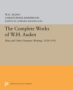 The Complete Works of W.H. Auden 