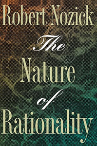 The Nature of Rationality 