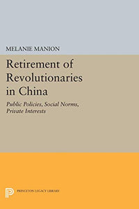 Retirement of Revolutionaries in China 