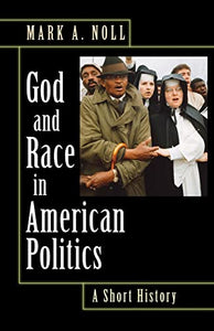 God and Race in American Politics 