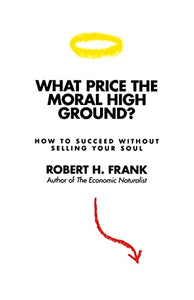 What Price the Moral High Ground? 