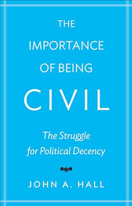 The Importance of Being Civil 