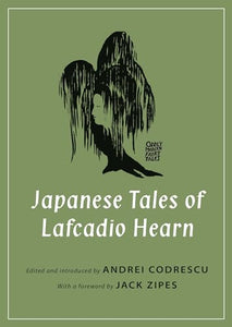 Japanese Tales of Lafcadio Hearn 