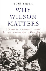 Why Wilson Matters 