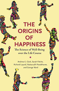 The Origins of Happiness 