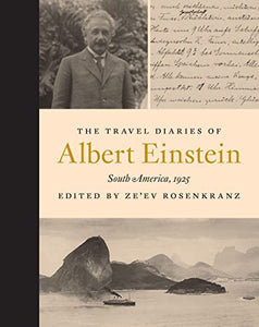 The Travel Diaries of Albert Einstein 