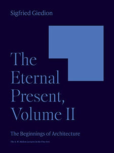 The Eternal Present, Volume II 