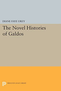 The Novel Histories of Galdos 