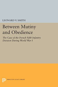 Between Mutiny and Obedience 