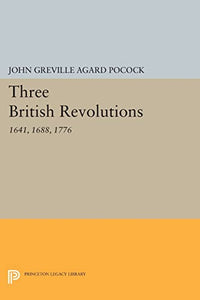 Three British Revolutions 