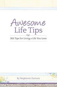 Awesome Life Tips 