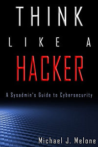 Think Like a Hacker 