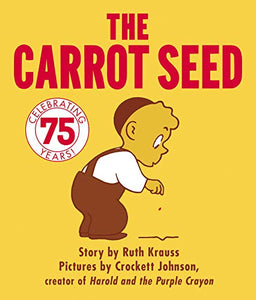 The Carrot Seed Board Book: 75th Anniversary 