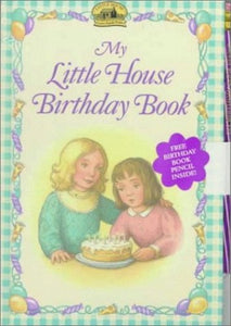 Little House Birthday Book 