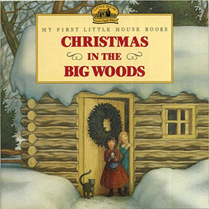 Christmas in the Big Woods 