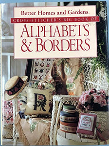 Cross Stitcher's Big Book of Alphabets and Borders 