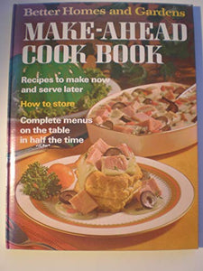 Make Ahead Cook Book Edition: first 