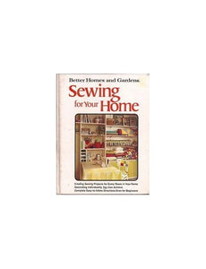 Better Homes and Gardens Sewing for Your Home 