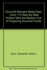 Gourmet Recipes Made Easy 