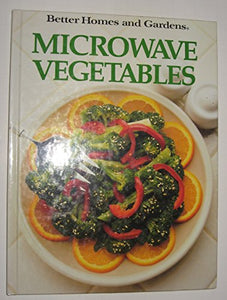 Better Homes and Gardens Microwave Vegetables 