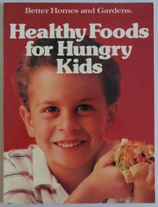 Healthy Foods for Hungry Kids 