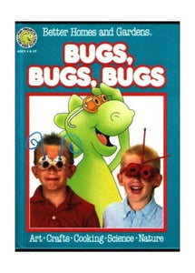 Bugs, Bugs, Bugs 