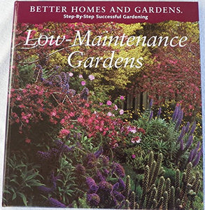 Low-Maintenance Gardens 