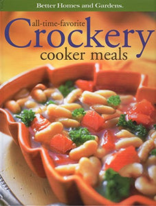 All-time Favorite Crockery Cooker Meals Edition: Reprint 