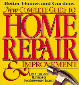 New Complete Guide to Home Repair 