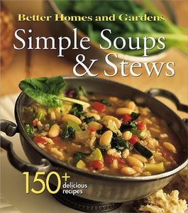 Simple Soups and Stews 