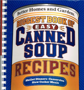 Biggest Book of Quick Canned Soup Recipes 