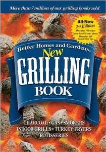 Better Homes and Gardens New Grilling Book 