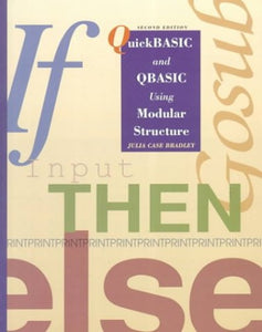 QuickBasic and QBasic Using Modular Structure 