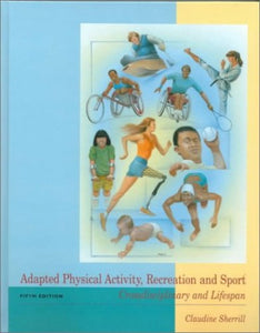 Adapted Physical Activity, Recreation and Sport 