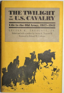 The Twilight of the U.S.Cavalry 