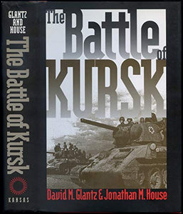 The Battle of Kursk 