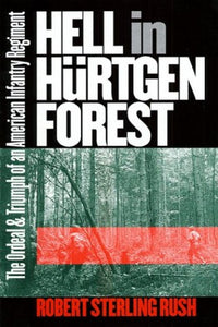 Hell in Hurtgen Forest 