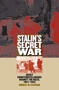 Stalin's Secret War 