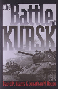 The Battle of Kursk 