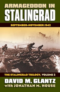 Armageddon in Stalingrad Volume 2 The Stalingrad Trilogy 