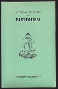 A Popular Dictionary of Buddhism 