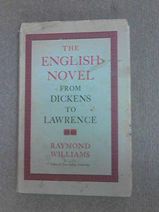 The English Novel from Dickens to Lawrence 