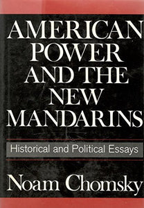 American Power and the New Mandarins 