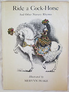 Ride a Cock Horse and Other Nursery Rhymes 