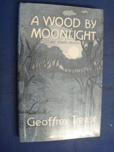 A Wood by Moonlight and Other Stories 