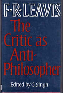 The Critic as Anti-philosopher 